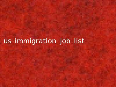 us immigration job list