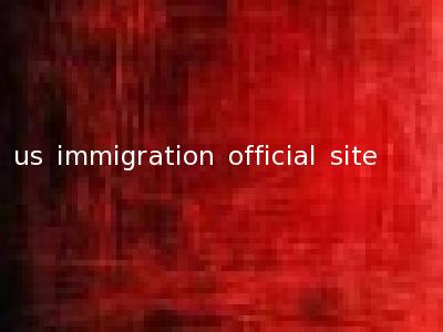 us immigration official site