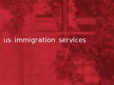 us immigration services