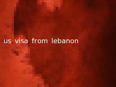 us visa from lebanon