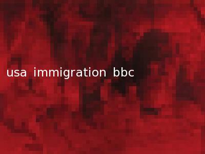 usa immigration bbc