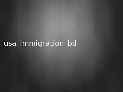 usa immigration bd