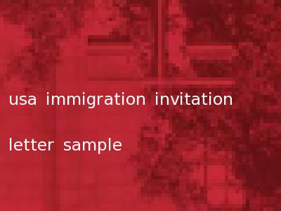 usa immigration invitation letter sample