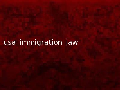 usa immigration law