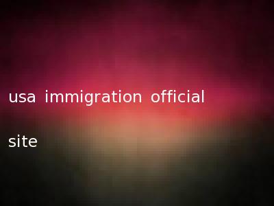 usa immigration official site