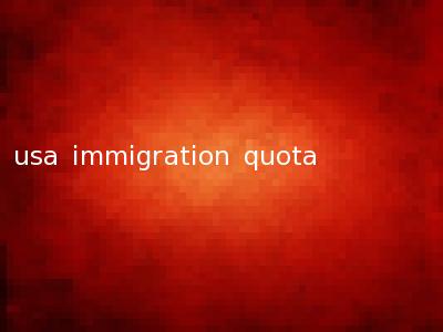 usa immigration quota