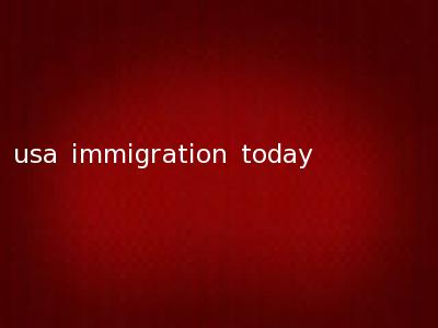 usa immigration today