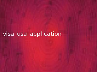 visa usa application