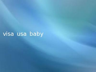 visa usa baby