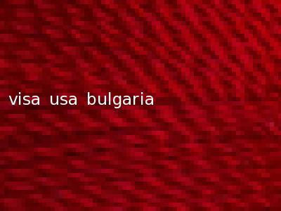 visa usa bulgaria