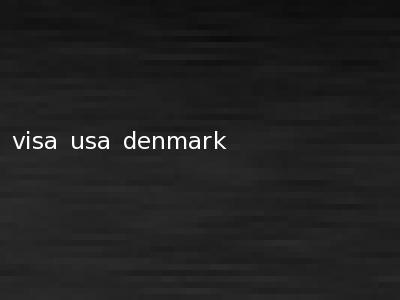 visa usa denmark