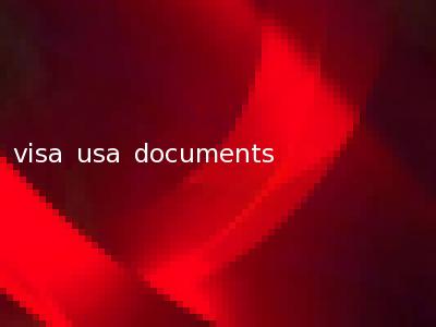 visa usa documents