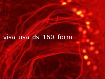 visa usa ds 160 form