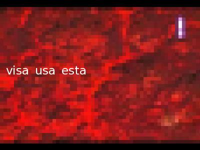 visa usa esta