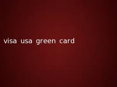 visa usa green card