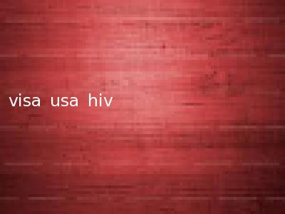 visa usa hiv