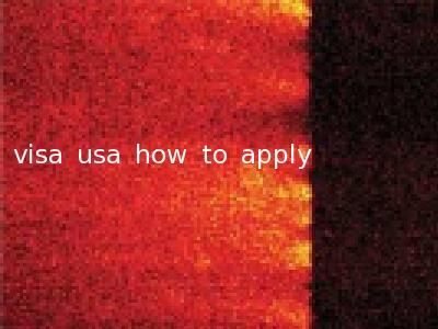 visa usa how to apply