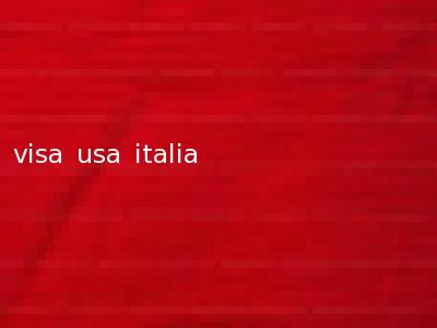 visa usa italia