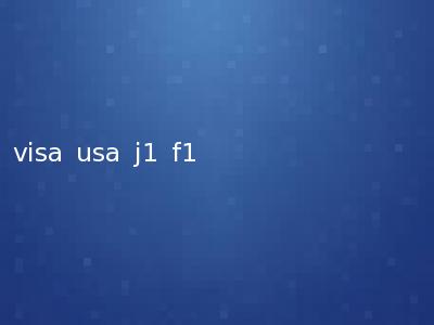 visa usa j1 f1