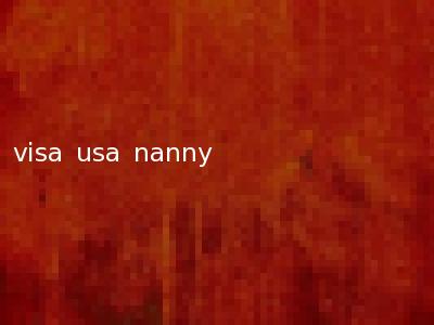 visa usa nanny