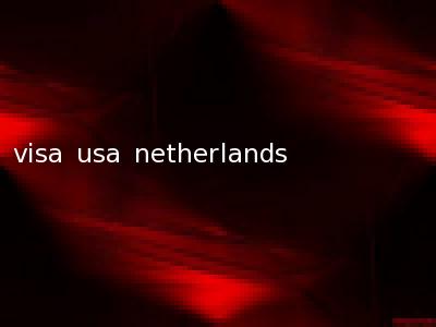 visa usa netherlands