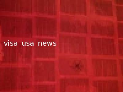 visa usa news