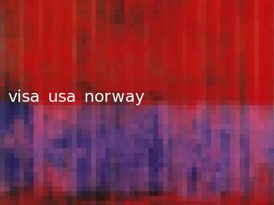 visa usa norway