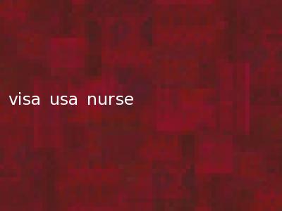 visa usa nurse