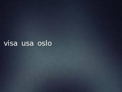 visa usa oslo