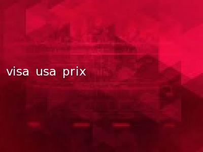 visa usa prix