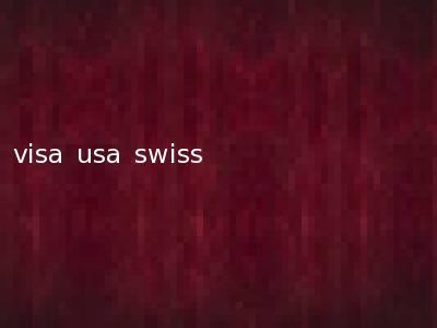 visa usa swiss