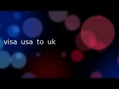 visa usa to uk