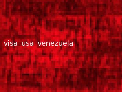 visa usa venezuela