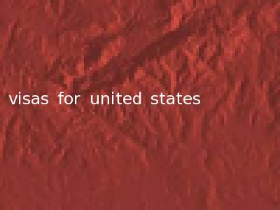 visas for united states