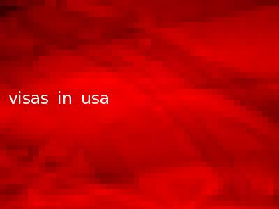 visas in usa