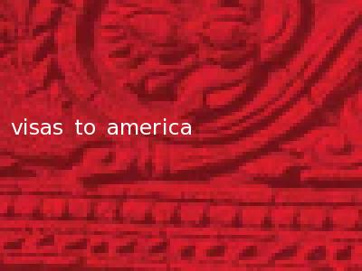 visas to america
