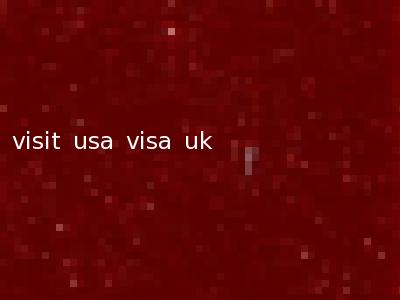 visit usa visa uk