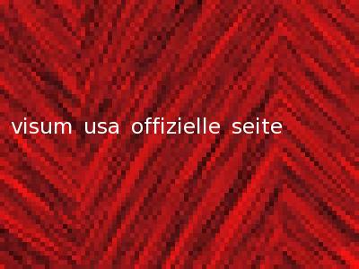 visum usa offizielle seite