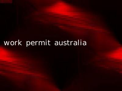 work permit australia