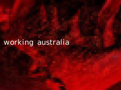 working australia